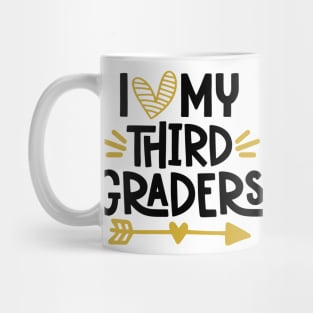 I Love My Third Graders Back to School Teacher Mug